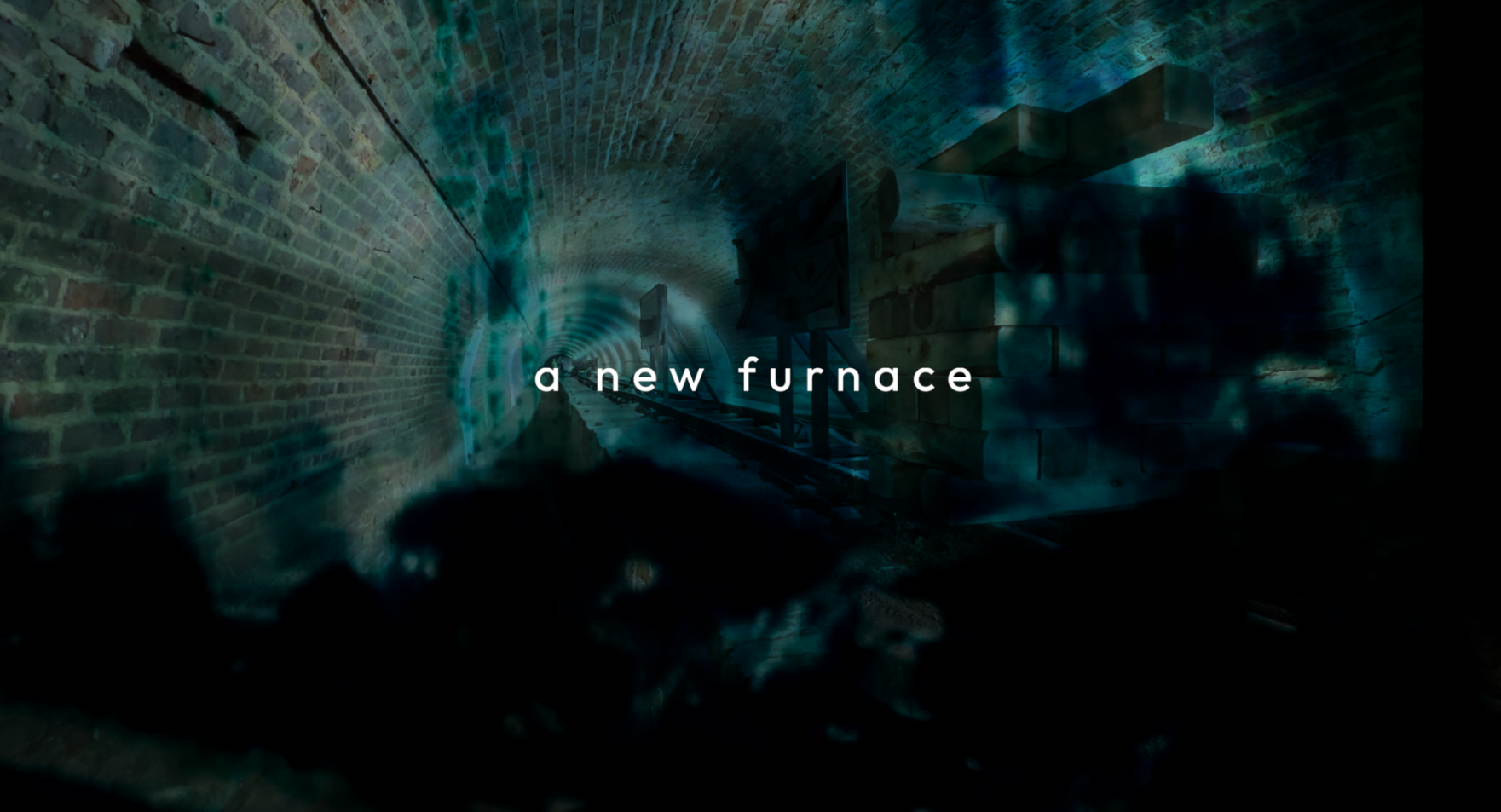 Cradle of Fire film Vulcan New Furnace North drift